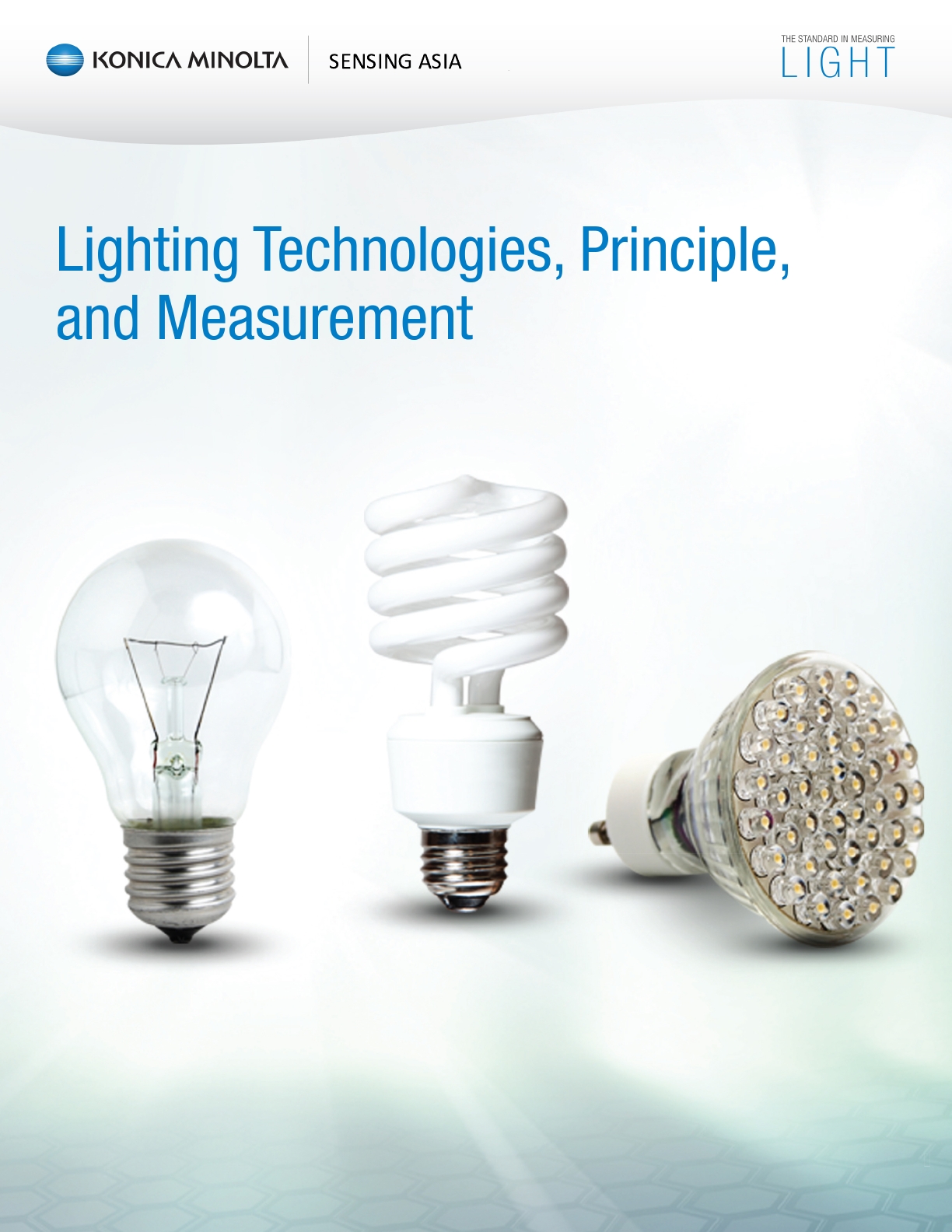 Lighting Technologies, Principle, and Measurement Centasia Centasia